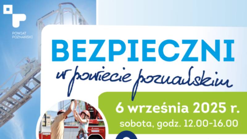 Bezpieczni w Powiecie Poznańskim - Zapowiedź